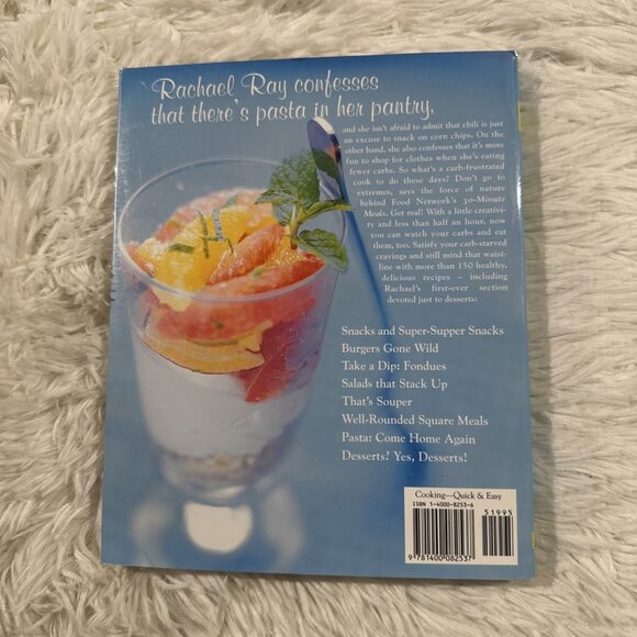 Rachael Ray's 30-Minute Get Real Meals : Eat Healthy Without Going to... - Picture 7 of 8